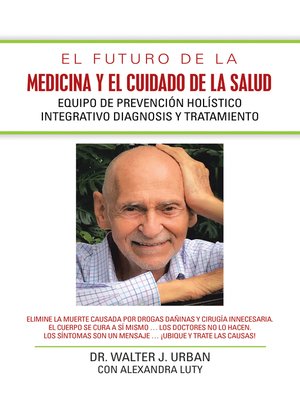 cover image of El Futuro De La Medicina  Y El Cuidado De La Salud